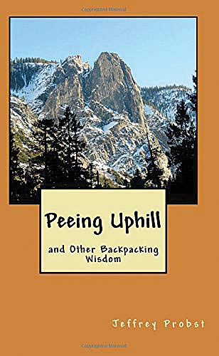 Peeing Uphill Backpack Wisdom | Backcountry Sportsman